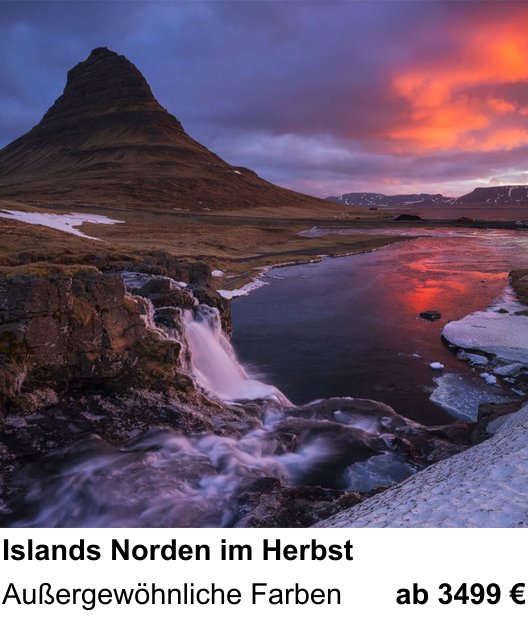 Intensiver Foto-Workshop über Islands Norden im Herbst: Außergewöhnliche Farben