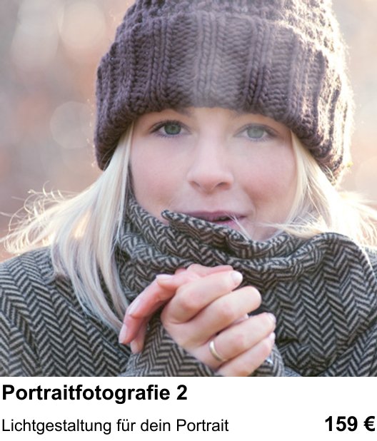 Kamera-Fotokurs in Bonn: Lichtgestaltung für Portraits